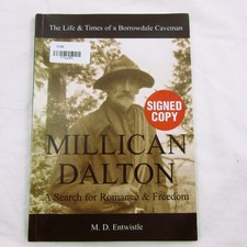 Millican Dalton: A Search for Romance and Freedom - Matthew Entwistle SIGNED