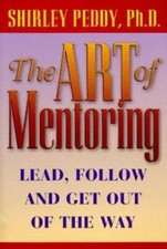 The Art of Mentoring : Lead