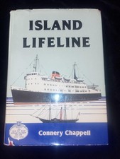 Island Lifeline The Isle of Man Steam Packet Co. 1830-1980 illustrated Chappell