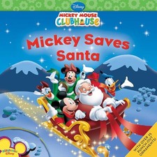 Mickey Saves Santa (Paperback) Disney Mickey Mouse Clubhouse