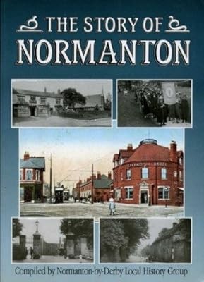 Normanton derby the - normanton-by-derby:, story