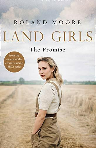 Land girls the - land, promise: