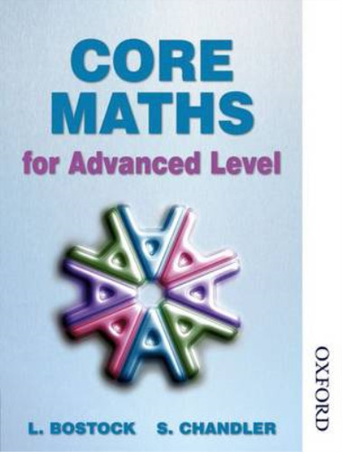 Core maths for advanced - maths, level