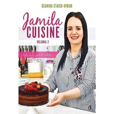 Jamila Cuisine, Vol. 2, Geanina Staicu Avram