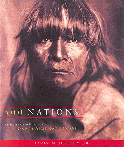 500 nations illustrated - 500, an