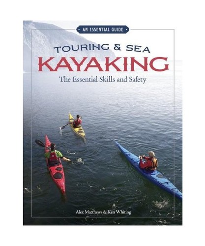 Touring sea kayaking the - sea, kayaking: