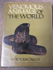 Venomous Snakes Of The World By Roger Caras First Edition 1974.