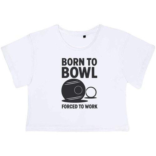 Born bowl forced - 'born, work'