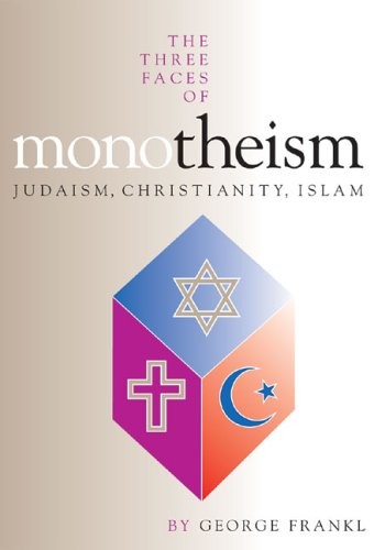 The three faces monotheism - three, of