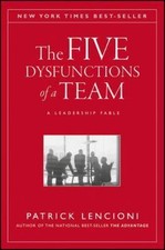 The Five Dysfunctions of a Team: A Le- 0787960756, Patrick M Lencioni, hardcover