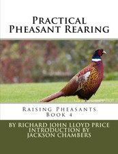 Practical Pheasant Rearing
