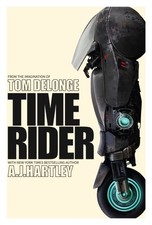 Time Rider by Tom DeLonge (Hardback Book)