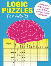 Logic Puzzles for Adults: 50