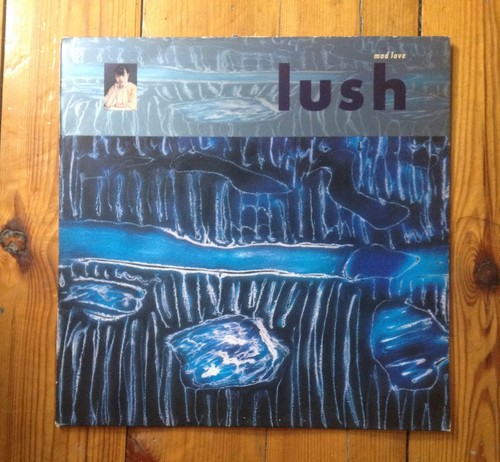 Lush mad love ep - love, 4ad