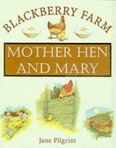 Mother hen and mary - mother,