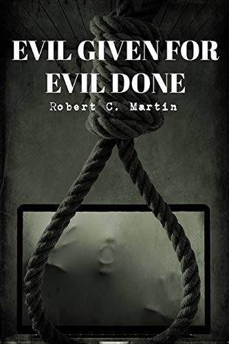 Evil given for - for,