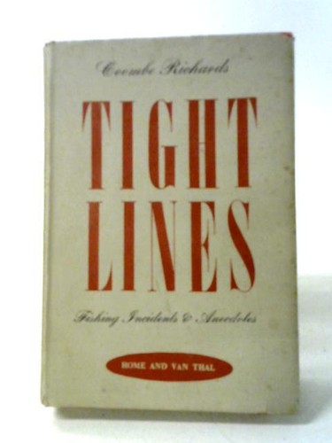 Tight lines fishing anecdotes - tight,