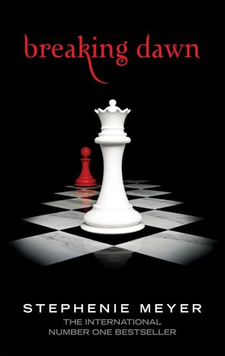 Breaking dawn - , (paperback)