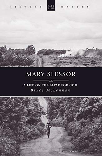 Mary slessor life on - on, the