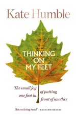 Thinking on My Feet by Kate