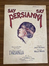 Vintage 1922 “SAY PERSIANNA SAY” by Jack Glogau & Willy White