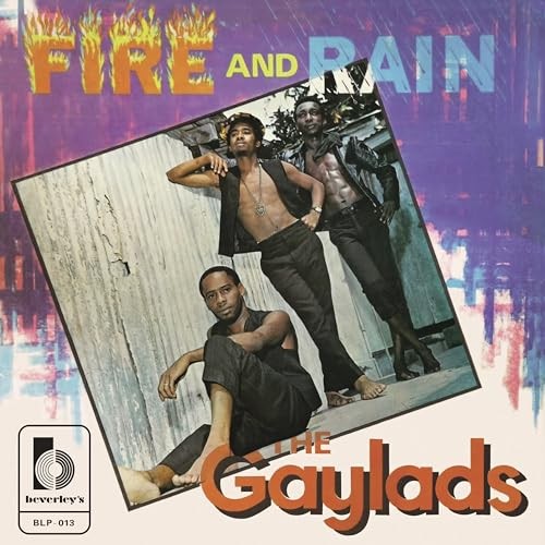 Gaylads fire and rain - and,