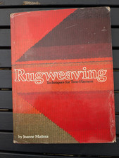Rugweaving Techniques two harness / shaft loom rug weaving book. Joanne Mattera