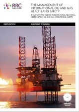 The Management of International Oil and Gas Health and Safety Ju