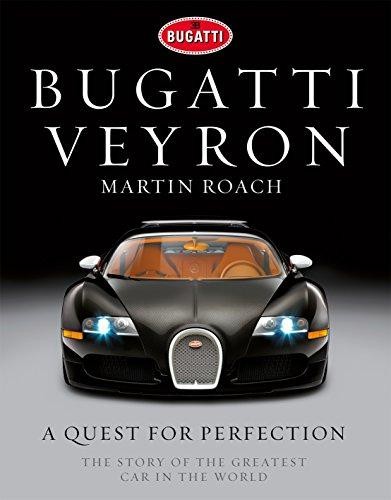 Bugatti veyron quest for - bugatti, a