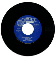 Mickie Champion What Good Am I / The Hurt Still Lingers On Northern Soul Listen