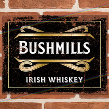 Bushmills whiskey metal - whiskey, signs