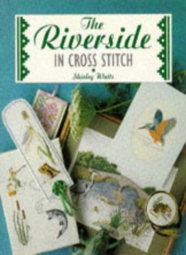 The riverside cross stitch - the,
