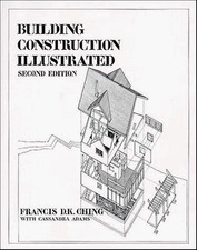 Building Construction Illustrated: ..., Ching, Francis 