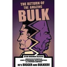 Return of the Amazing Bulk 