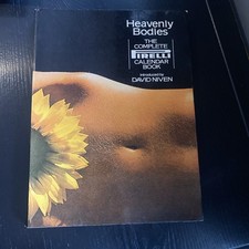 David NIVEN / Heavenly Bodies The Complete Pirelli Calendar Book 1st ed 1975