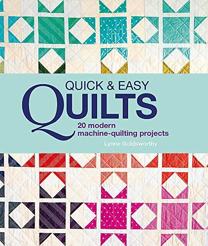 Quick and easy quilts - quick, quilts-lynne