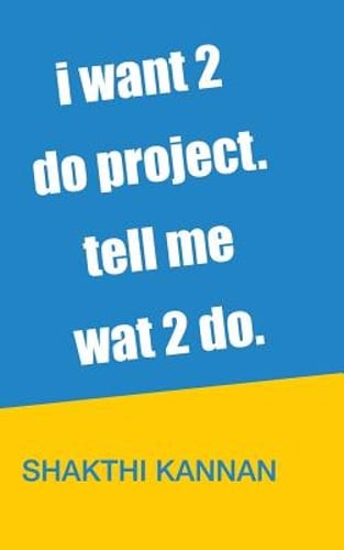 Want project tell - project., me
