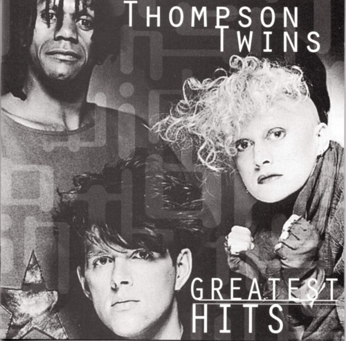 Thompson twins greatest hits - twins,