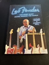 Leo Fender : The Quiet Giant