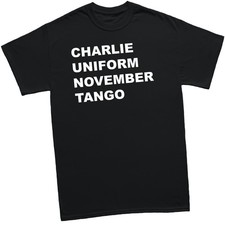 Charlie Uniform November Tango Funny Slogan Tee – Unisex Novelty Graphic T-Shirt