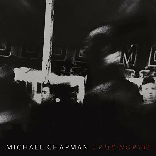 Michael chapman true north - michael,
