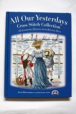 All Our Yesterdays Cross