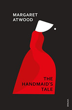The Handmaid's Tale: The iconic Sunday Times bestseller... - Atwood, Margaret
