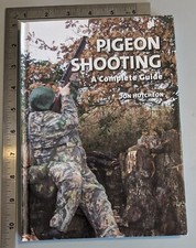 Pigeon Shooting A Complete