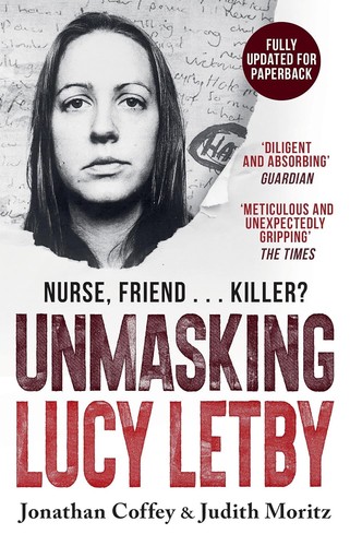 Unmasking lucy letby the - lucy, true