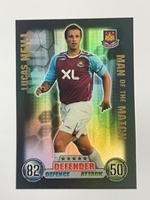 MATCH ATTAX 07/08 MAN OF THE MATCH LUCAS NEILL WEST HAM UNITED