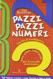 Pazzi numeri - giochi, di