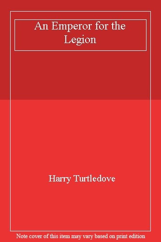 Emperor for the legion harry - emperor, legion,harry