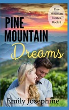 Pine Mountain Dreams A