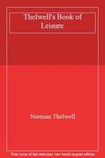 Thelwell's Book of Leisure By